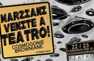 Marziani venite a teatro! – Cosmogonie browniane a Labaro MARZIANI-VENITE-A-TEATRO!---Locandina